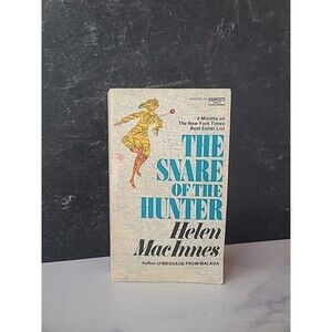 The Snare Of The Hunter By Helen MacInnes Paperback
